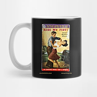 KISS MY FIST by James Hadley Chase –– Mug & Travel Mug Mug